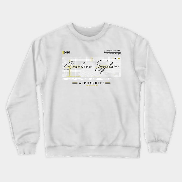 creative system Crewneck Sweatshirt by CHRONIN